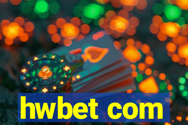 hwbet com